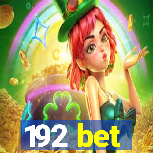 192 bet